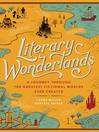 Cover image for Literary Wonderlands